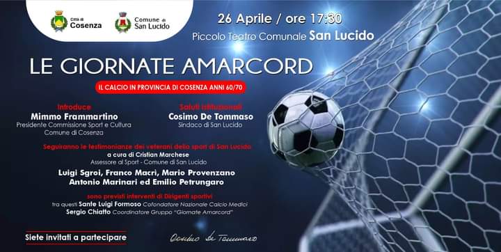 “LE GIORNATE AMARCORD”. AL PICCOLO TEATRO COMUNALE LA STORIA DEL SAN LUCIDO CALCIO